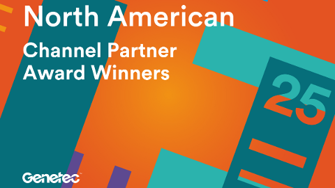 Genetec Announces Channel Partner Award Winners