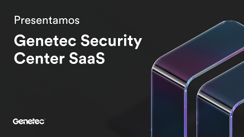Genetec presenta su solución unificada SaaS de nivel empresarial